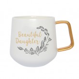 Beautiful Daughter - Just For You Mug