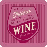 Friends and Wine - Bar Coaster