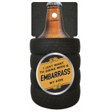 Embarrass - Man Cave - Beer Holder