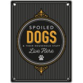 Dogs - Man Cave - Metal Sign