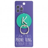 K - I Saw This Phone Ring