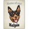 Kelpie - Pet Sign