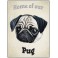 Pug - Pet Sign